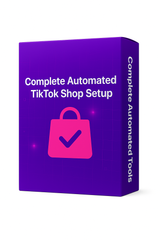 Complete Automated TikTok Shop Setup
